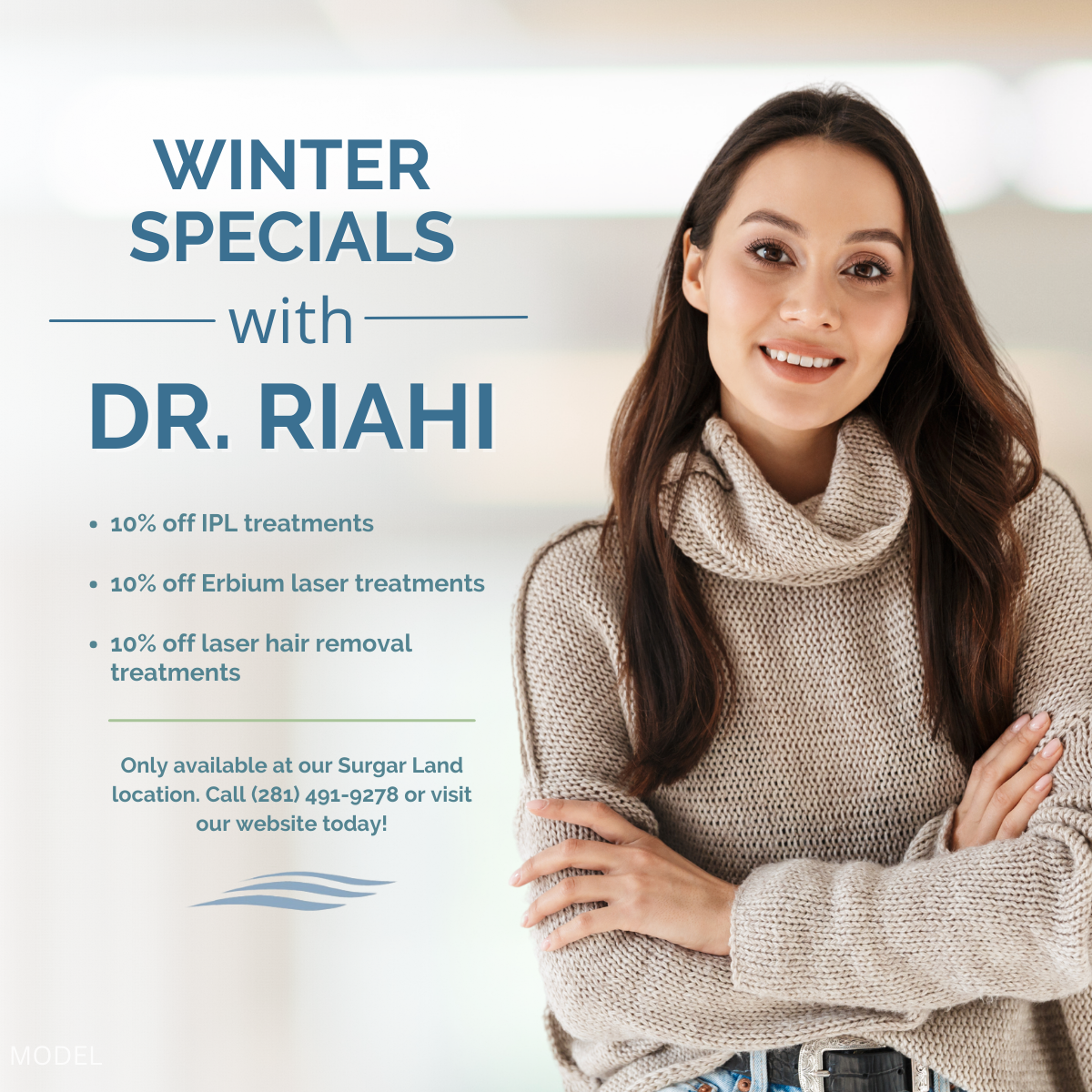 Dr. Riahi's Winter 2024 Specials