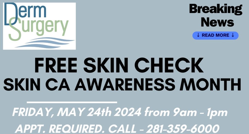 FREE Skin Check at Kingwood location on May 24, 2024 - appointment required